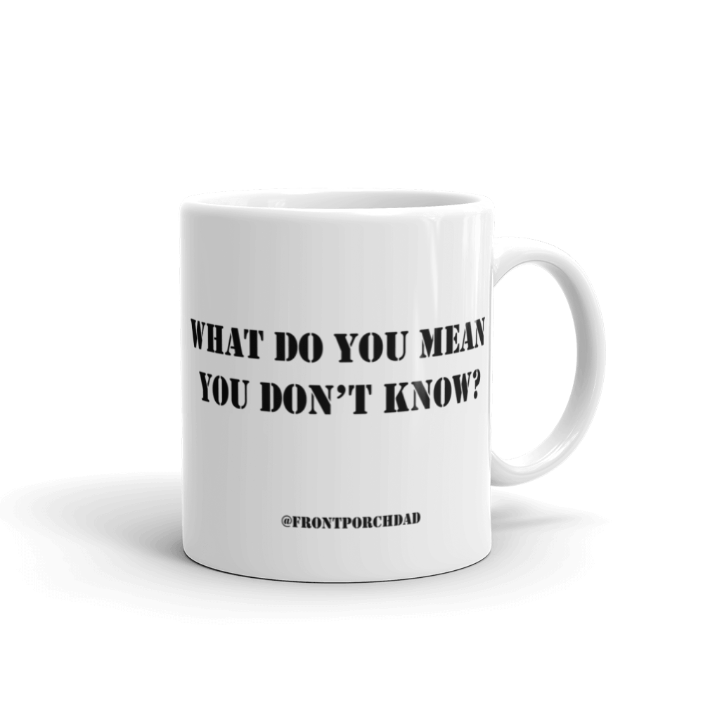 Don't Know Mug