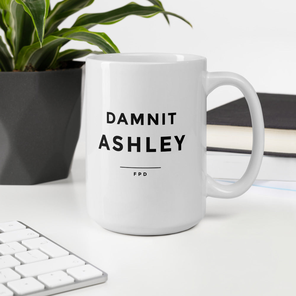 Damnit Ashley Coffee Mug